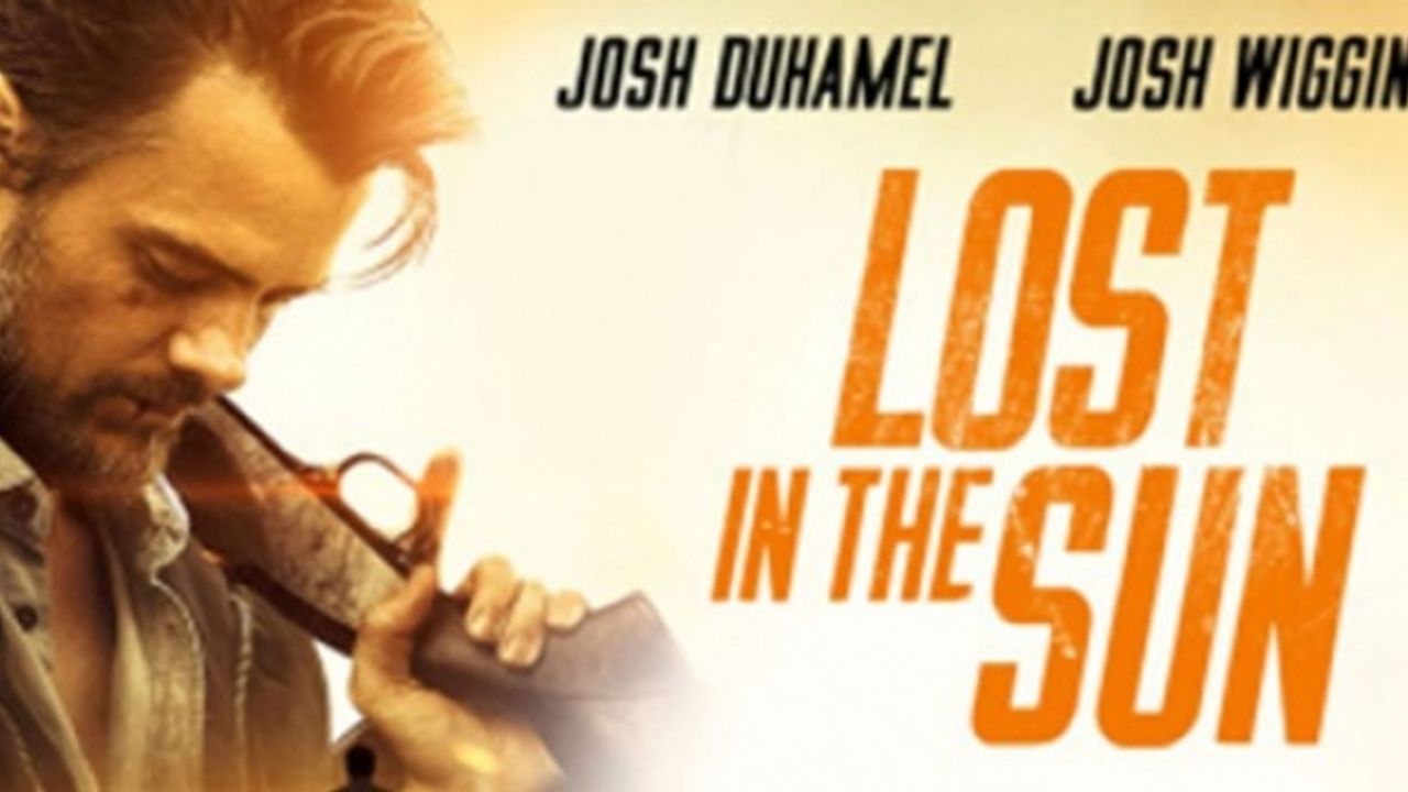 Güneşte Kaybolmuş - Lost in the Sun filminin konusu nedir, oyuncuları kimlerdir?