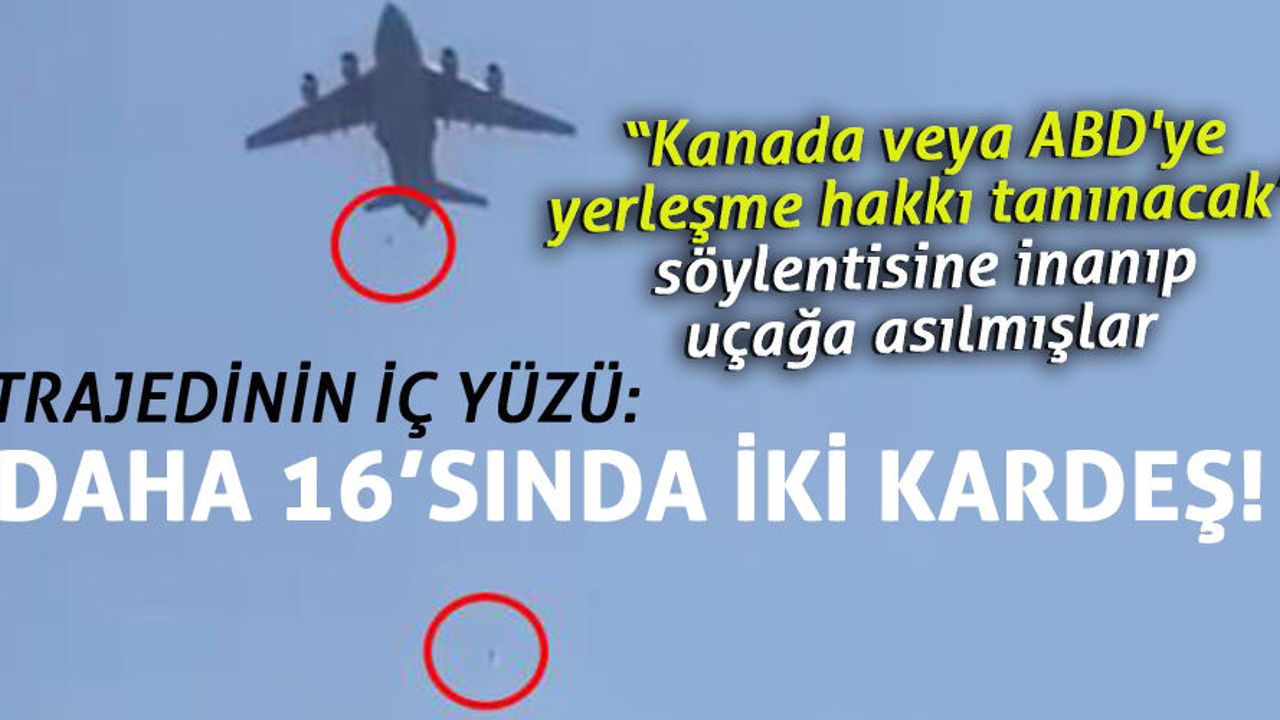 Uçağa asılıp düşen Afgan gençler hakkında yeni detaylar ortaya çıktı
