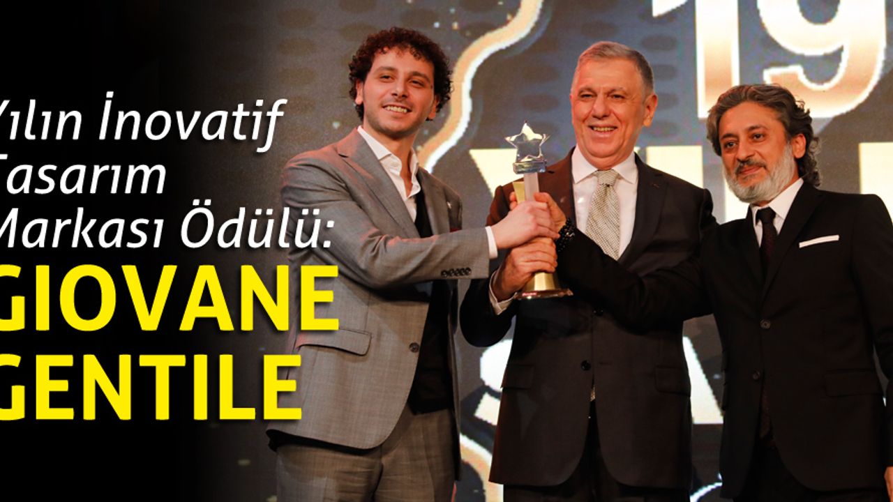 Yılın İnovatif Tasarım Markası Ödülü: Giovane Gentile