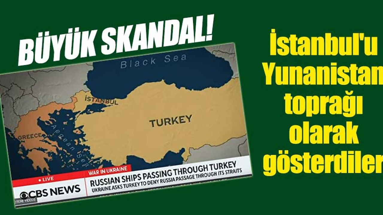 İstanbul'u Yunanistan toprağı olarak gösterdiler