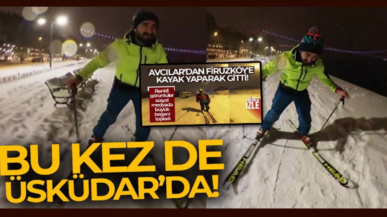 Fatih Işık, bu kez Üsküdar’da boğaz'a karşı kayak yaptı!