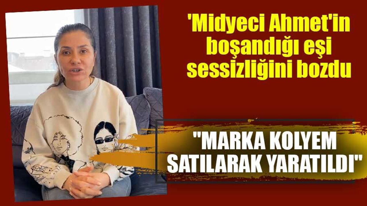 'Midyeci Ahmet'in boşandığı eşi isyan etti: ' Şubeyi bugün elimden almaya çalışıyor'