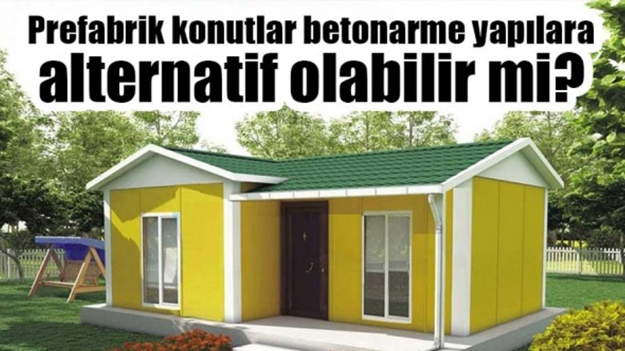 Prefabrik Evler Depreme Ne Kadar Dayanıklı?