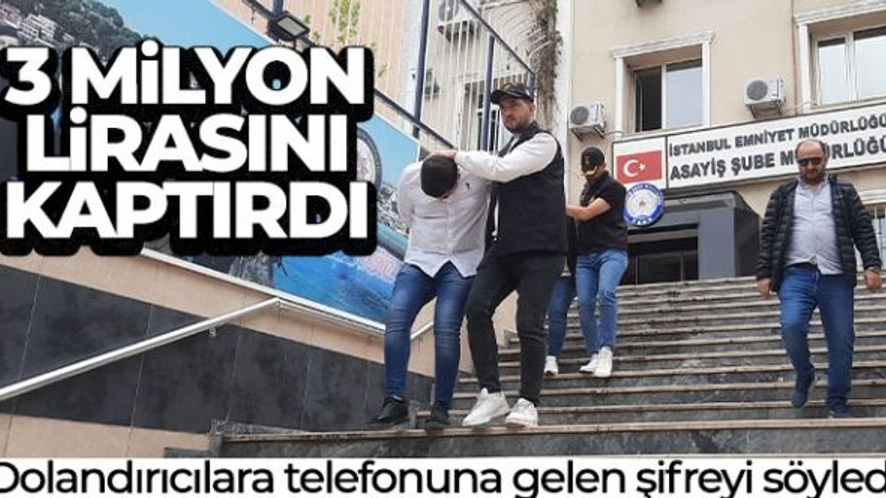 Dolandırıcılara telefonuna gelen şifreyi söyledi, 3 milyon lirasını kaptırdı