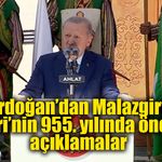 Erdoğan’dan Ahlat’ta önemli mesajlar: Malazgirt’in 955. yıl dönümü