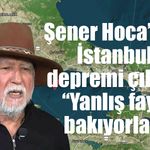 İstanbul depremi için dikkat çeken iddia: Şener Üşümezsoy “Adalar Fayı ölü” dedi
