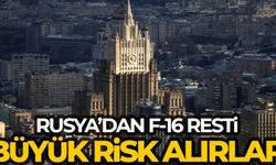 Rusya'dan Batı'nın F-16 hamlesine tepki: 'Büyük risk alırlar'