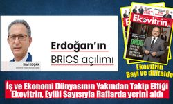 Erdoğan’ın BRICS açılımı