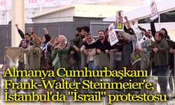 Almanya Cumhurbaşkanı Frank-Walter Steinmeier'e, İstanbul'da "İsrail" protestosu