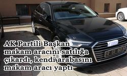 AK Partili Başkan makam aracını satılığa çıkardı, kendi arabasını makam aracı yaptı