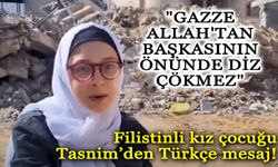 Türkiye'den Gazze'ye dönen Filistinli kız çocuğu Tasnim, Türkçe yayınladığı video ile çağrıda bulundu