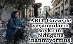 ABD, Gazze'de yaşananların soykırım olduğuna inanmıyormuş!