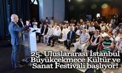 25. Uluslararası İstanbul Büyükçekmece Kültür ve Sanat Festivali başlıyor!