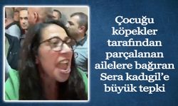 “Senin çocuğunu AKP öldürdü” diyen Sera Kadıgil’e tepki!