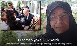 Erdoğan’ın annesi ile ilgili anlattığı ’çarık’ anısını paylaştı