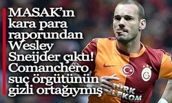 Galatasaraylı eski futbolcu Wesley Sneijder, Comanchero örgütünün gizli ortağı çıktı