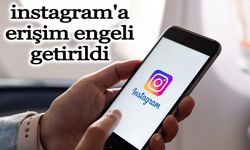 Instagram'a erişim engeli getirildi