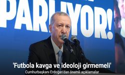 Erdoğan: "Futbola husumetin, holiganlığın, kavganın, ideolojinin girmesi, sporun ruhuna zarar verir"