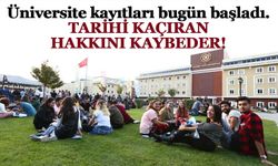 Tarihi kaçıran hakkını da kaybeder! Üniversite kayıtları bugün başladı