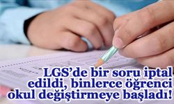 LGS’de bir soru iptal edildi, binlerce öğrenci okul değiştirmeye başladı!