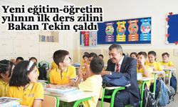 Yeni eğitim-öğretim yılının ilk ders zilini Bakan Tekin çaldı