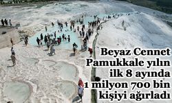 Beyaz Cennet Pamukkale yılın ilk 8 ayında 1 milyon 700 bin kişiyi ağırladı