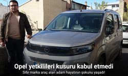 Sıfır Opel marka araç alan adam hayatının şokunu yaşadı