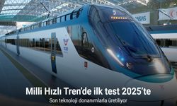 Milli Hızlı Tren’de ilk test 2025’te