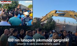 Avcılar’da İBB’nin lunapark yıkımında yürütme durdurma gerginliği