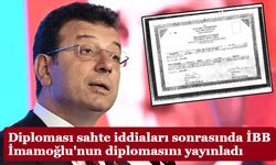 Diploması sahte iddiaları sonrasında İBB İmamoğlu'nun diplomasını yayınladı