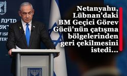 Netanyahu: “UNIFIL'i Hizbullah'ın kalelerinden ve çatışma alanlarından çekmenizin zamanı geldi”