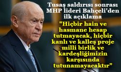 Tusaş saldırısı sonrası MHP lideri Bahçeli'den ilk açıklama