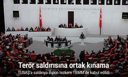 TUSAŞ’a yönelik terör saldırısına ilişkin tezkere TBMM’de kabul edildi