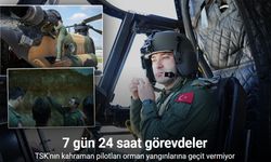 TSK'nın kahraman pilotları orman yangınlarına karşı 7 gün 24 saat görevde