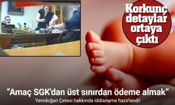 Yenidoğan Çetesi hakkında iddianame hazırlandı