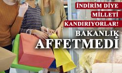 Ticaret Bakanlığı'ndan Kasım indirimlerine milyonlarca lira ceza!