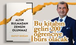 Davut Doğan kitabının satışından elde edilecek gelirle öğrencilere burs veriyor!