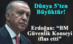 Cumhurbaşkanı Erdoğan: “BM Güvenlik Konseyi iflas etti”