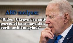 ABD medyası: "Biden, Ukrayna'ya antipersonel kara mayınları verilmesini onayladı"