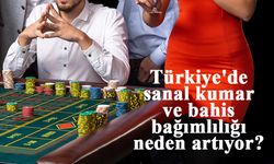 Türkiye'de sanal kumar ve bahis bağımlılığı neden artıyor?