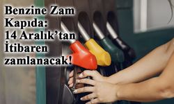 Benzine Zam Kapıda: 14 Aralık’tan İtibaren zamlanacak!