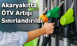 Akaryakıtta ÖTV Artışı Sınırlandırıldı