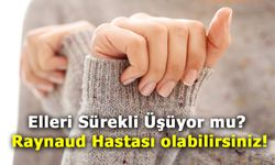 Elleri Sürekli Üşüyenlere Önemli Uyarı: Raynaud Hastalığı Belirtisi Olabilir!