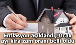 Enflasyon açıklandı; Ocak ayı kira zam oranı belli oldu