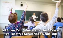 MEB'den Yeni Yönetmelik: Sınıf Tekrarı ve Teneffüs Sürelerinde Değişiklik