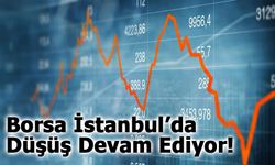 Borsa İstanbul’da Düşüş Devam Ediyor! 18 Nisan 2025 son durum ne?