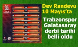 Trabzonspor-Galatasaray derbisinin tarihi belli oldu