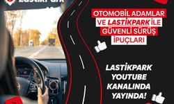 LastikPark’tan Güvenli Sürüş İçin Yepyeni Bir YouTube Serisi!