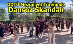 ODTÜ Mezuniyet Töreninde Dansöz Skandalı: Sosyal Medyada Gündem Oldu