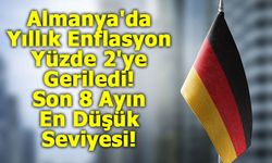 Almanya'da Yıllık Enflasyon Yüzde 2'ye Geriledi – Son 8 Ayın En Düşük Seviyesi